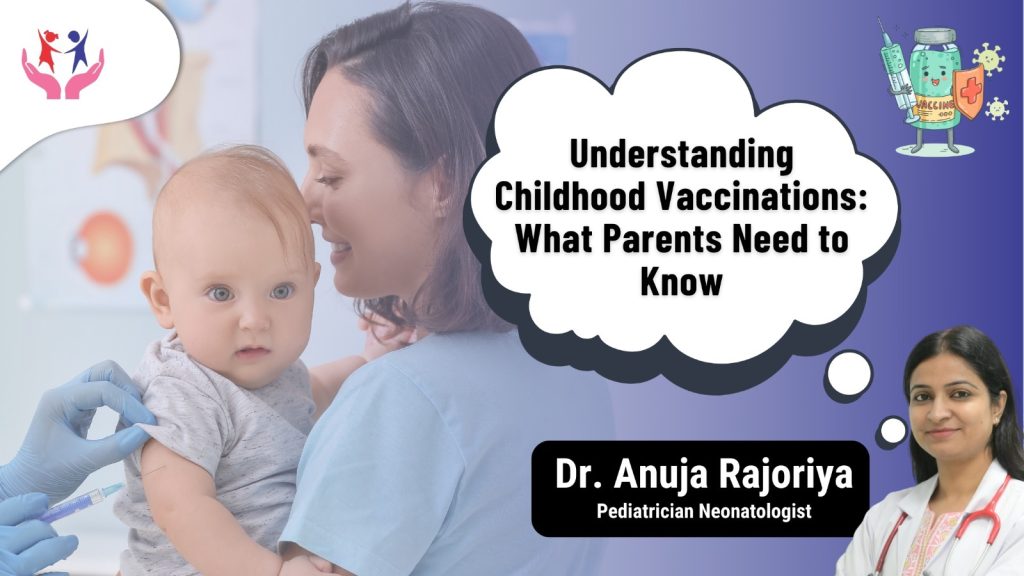 Understanding Childhood Vaccinations