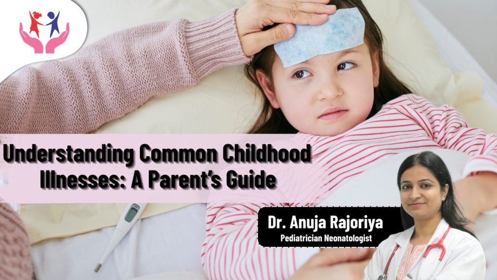 Childhood Illnesses A Parent’s Guide