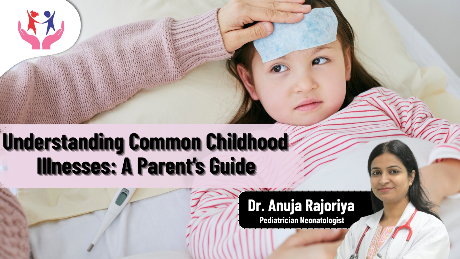 Childhood Illnesses A Parent’s Guide