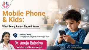Mobile Phone & Kids: What Every Parent Should Know